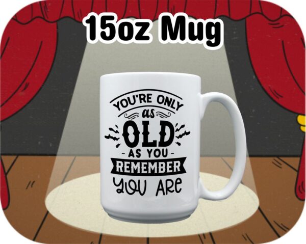 You're Only As Old As Remembered - Image 7