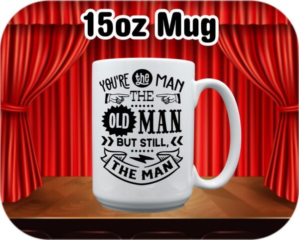 You're The Man, The Old... - Image 7