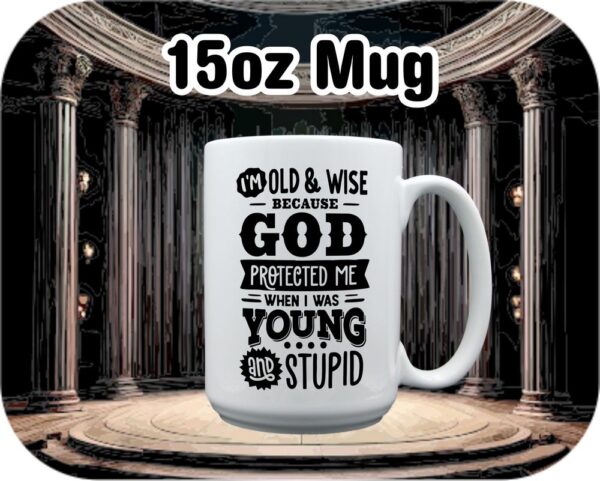 Im Old And Wise Because - Image 7