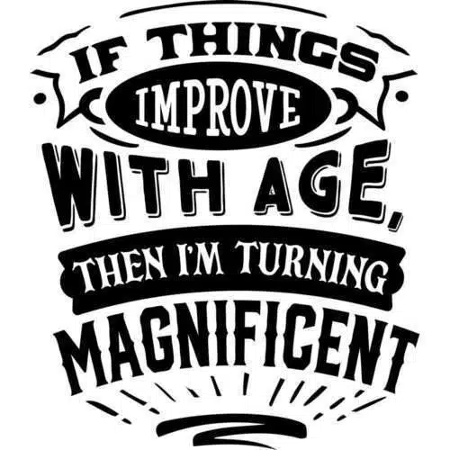 I'm turning Magnificent