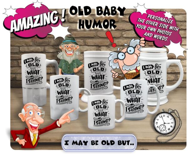 I May Be Old But - Image 2