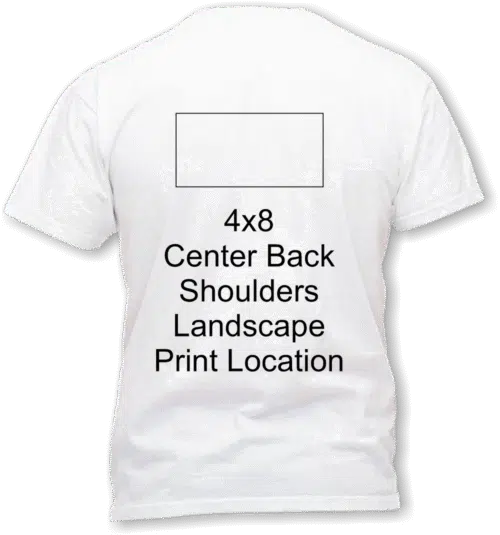 4 x 8 Landscape Back center shirt print location