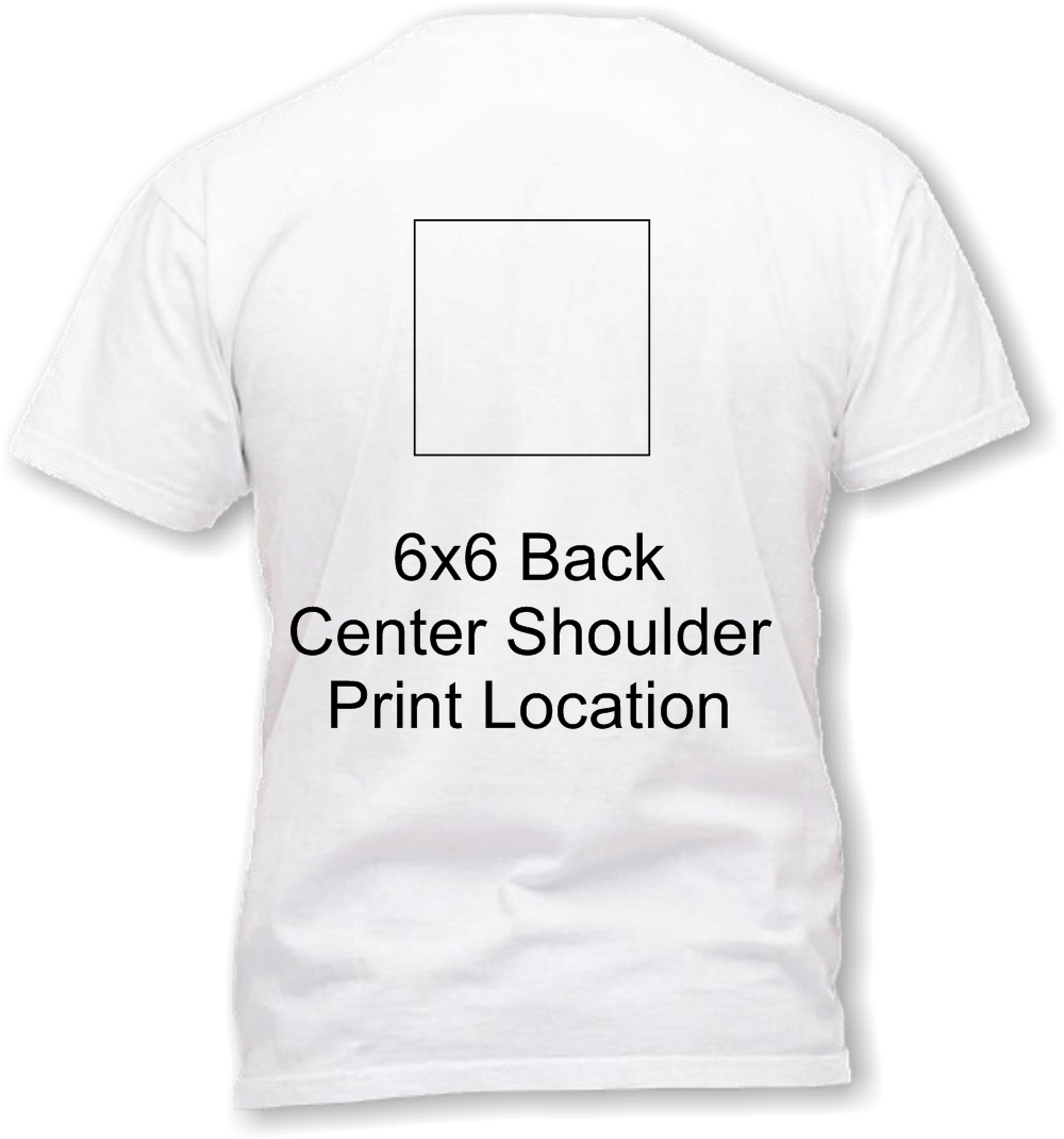 6 x 6 Back center shirt print location